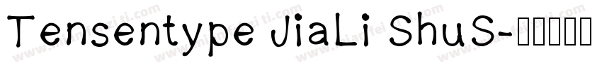 Tensentype JiaLi ShuS字体转换